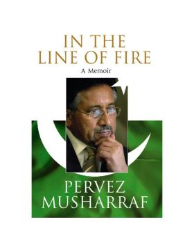 in-the-line-of-fire-by-pervez-musharraf